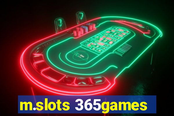 m.slots 365games